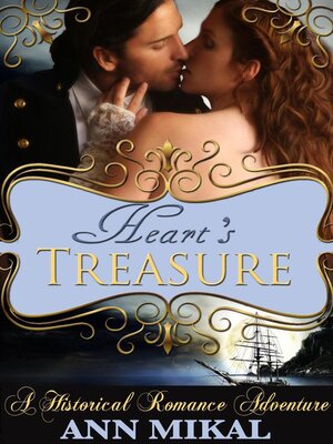 cover image of Heart's Treasure --A Historical Romance Adventure